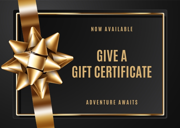 Black and gold graphic reading “Give a Gift Certificate – Adventure Awaits”.